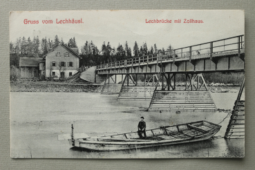 AK Gruss vom Lechhäusl / 1908 / Lechbrücke mit Zollhaus / Boot